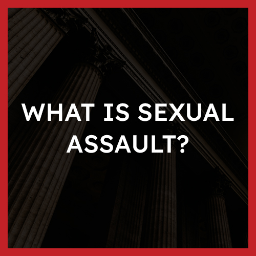 What is sexual assault