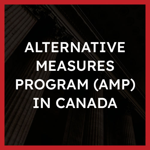 Alternative Measures Program (AMP) in Canada