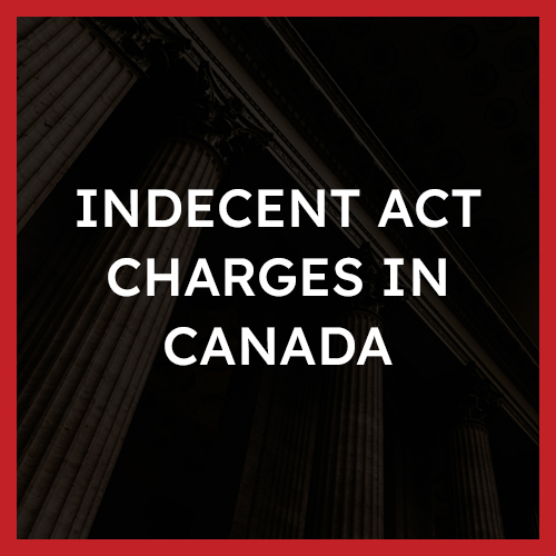 Indecent Act Charges Canada